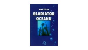 Gladiator oceanu - Mark Ellyatt